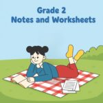 Cartoon-style illustration of a child sitting on a picnic blanket outdoors, writing in a notebook with a pencil. Bright flat colors, clean outlines, minimal details, with the text “Grade 2 Notes and Worksheets” above the child.