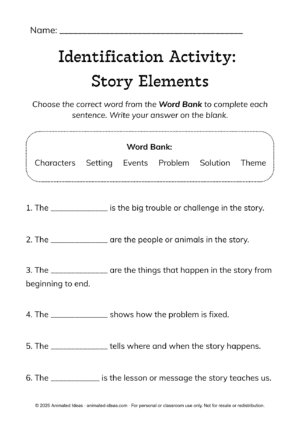 Story Elements Identification Worksheet for Kids where students complete sentences using characters, setting, problem, solution, events, and theme
