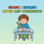 Cartoon-style illustration of a child sitting at a desk, reading a book and writing in a notebook, with the text “Grade 2 English Notes and Worksheets” above. Bright flat colors, clean outlines, simple background.