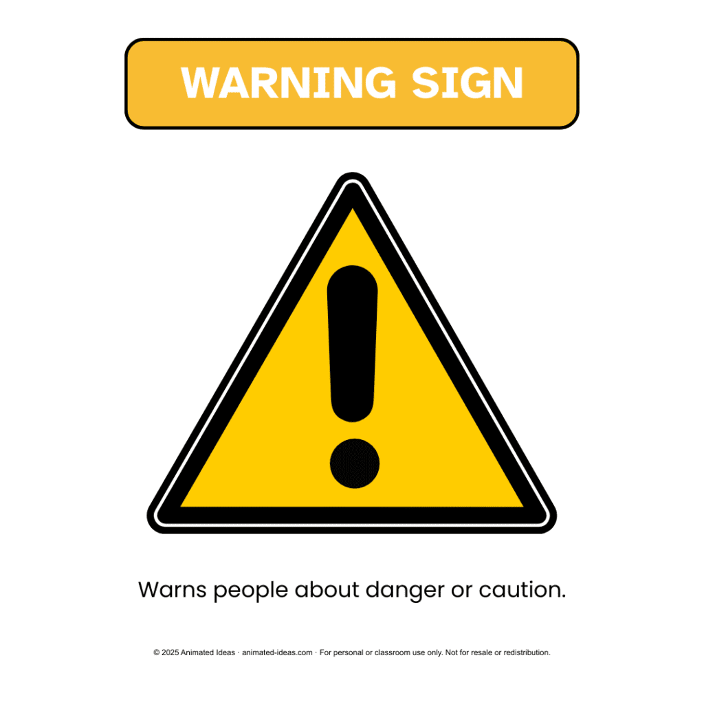 Warning Sign - one of the common environmental print symbols